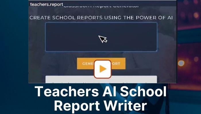 TRY TEACHERS AI REPORT WRITER TODAY!